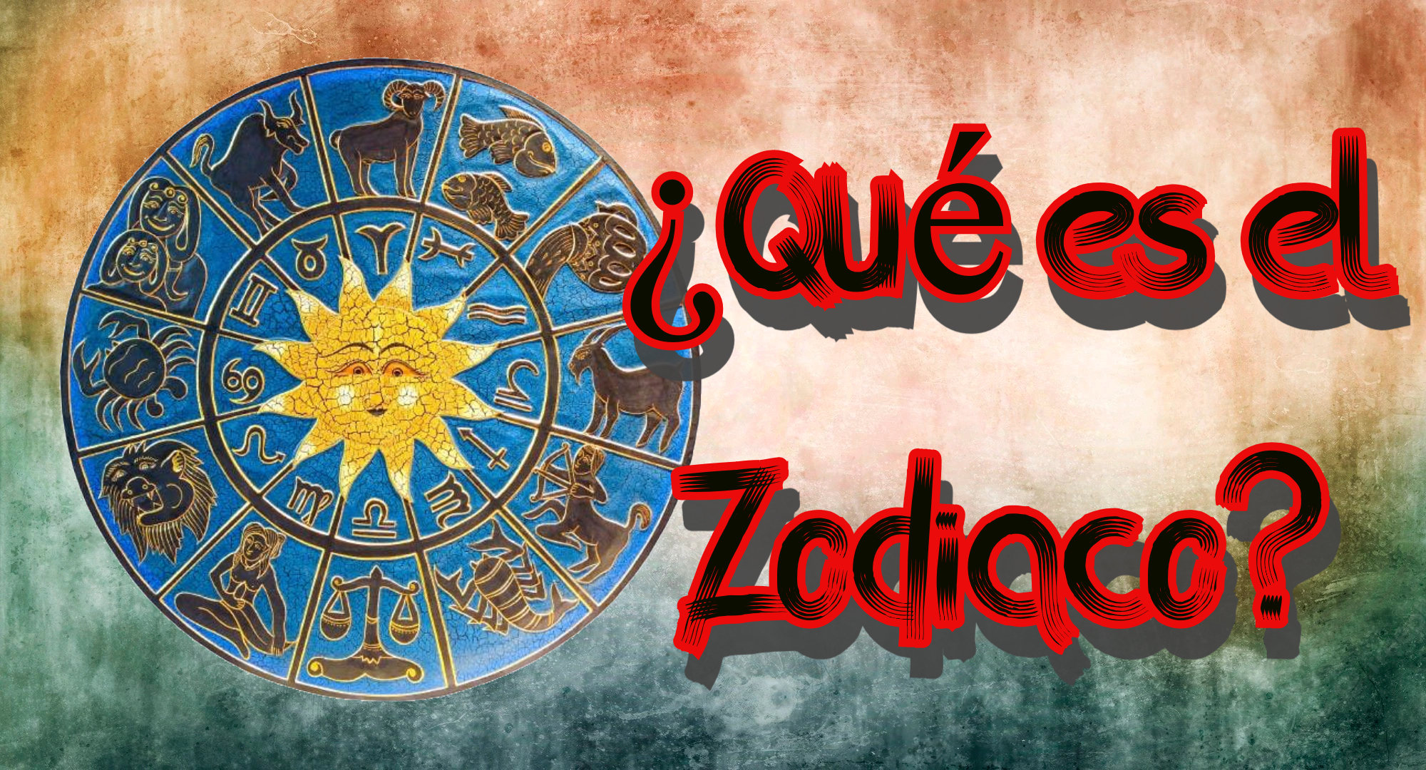 ¿Qué es el Zodiaco?