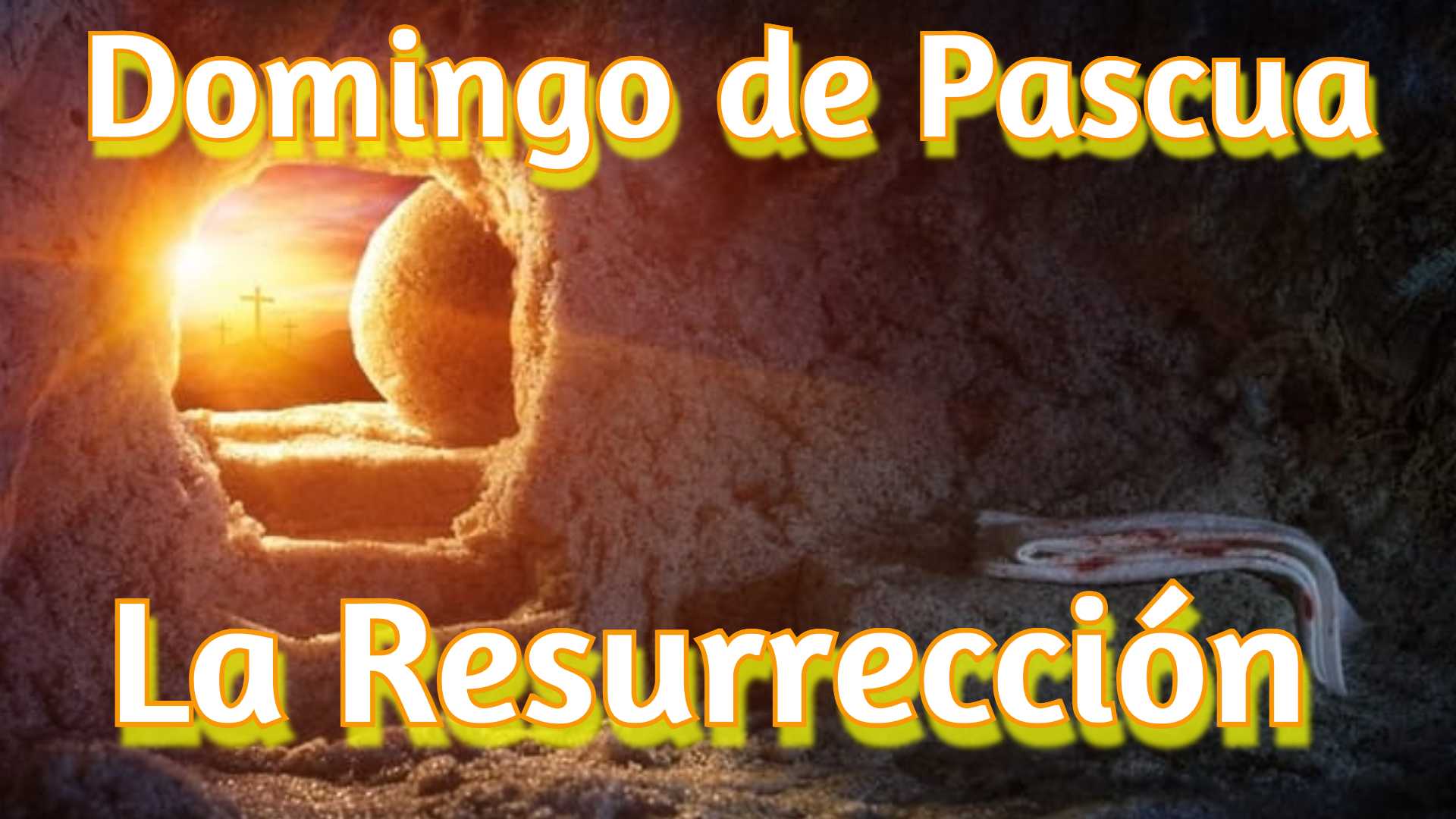 Domingo de Pascua: La Resurrección