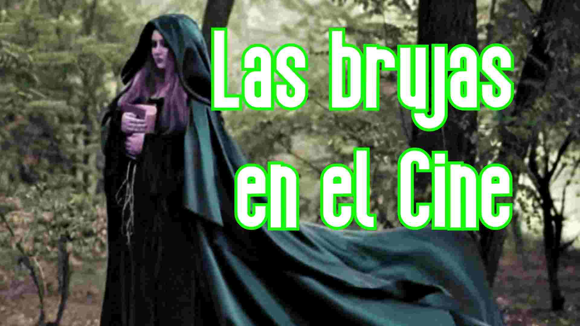 Las Brujas en el Cine