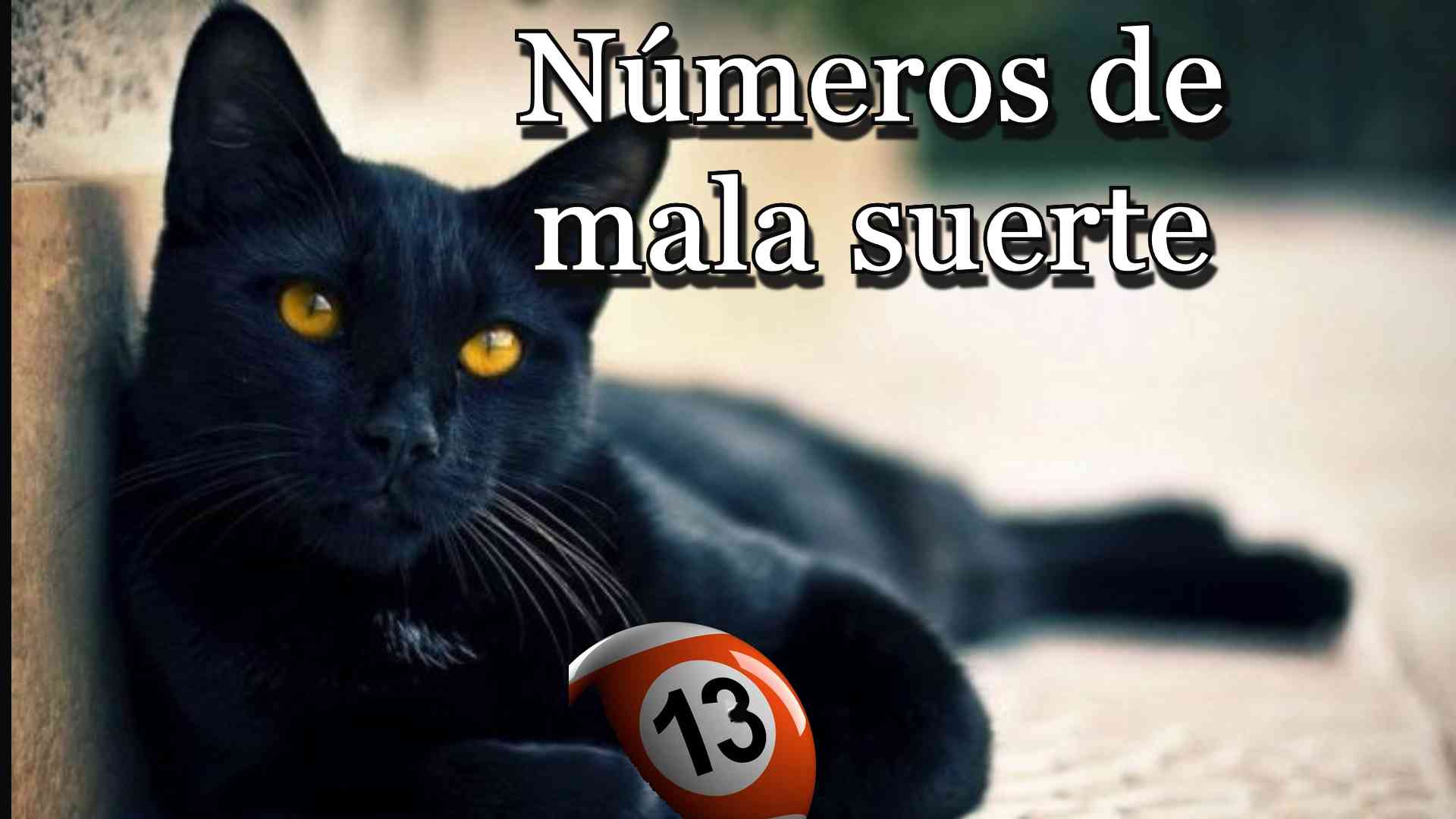 Números de Mala Suerte