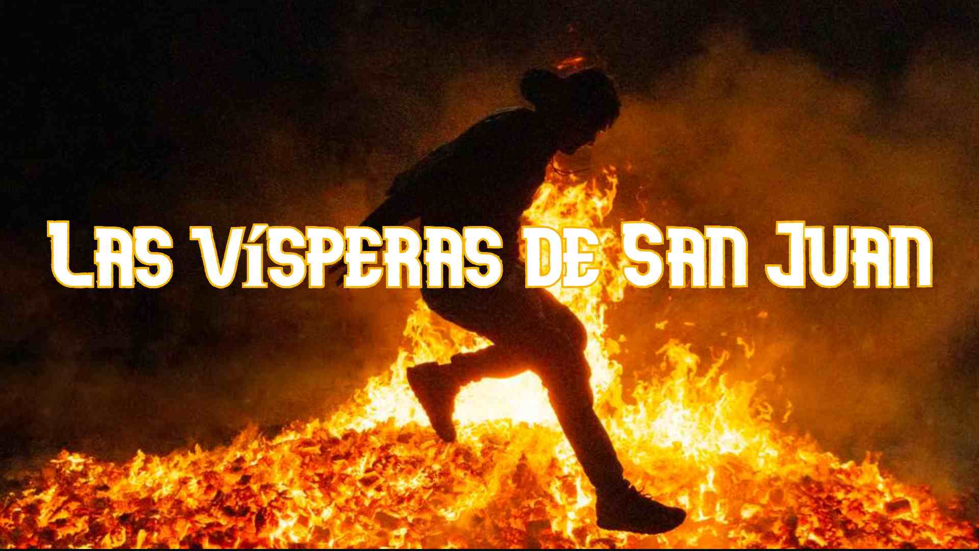 Las vísperas de San Juan