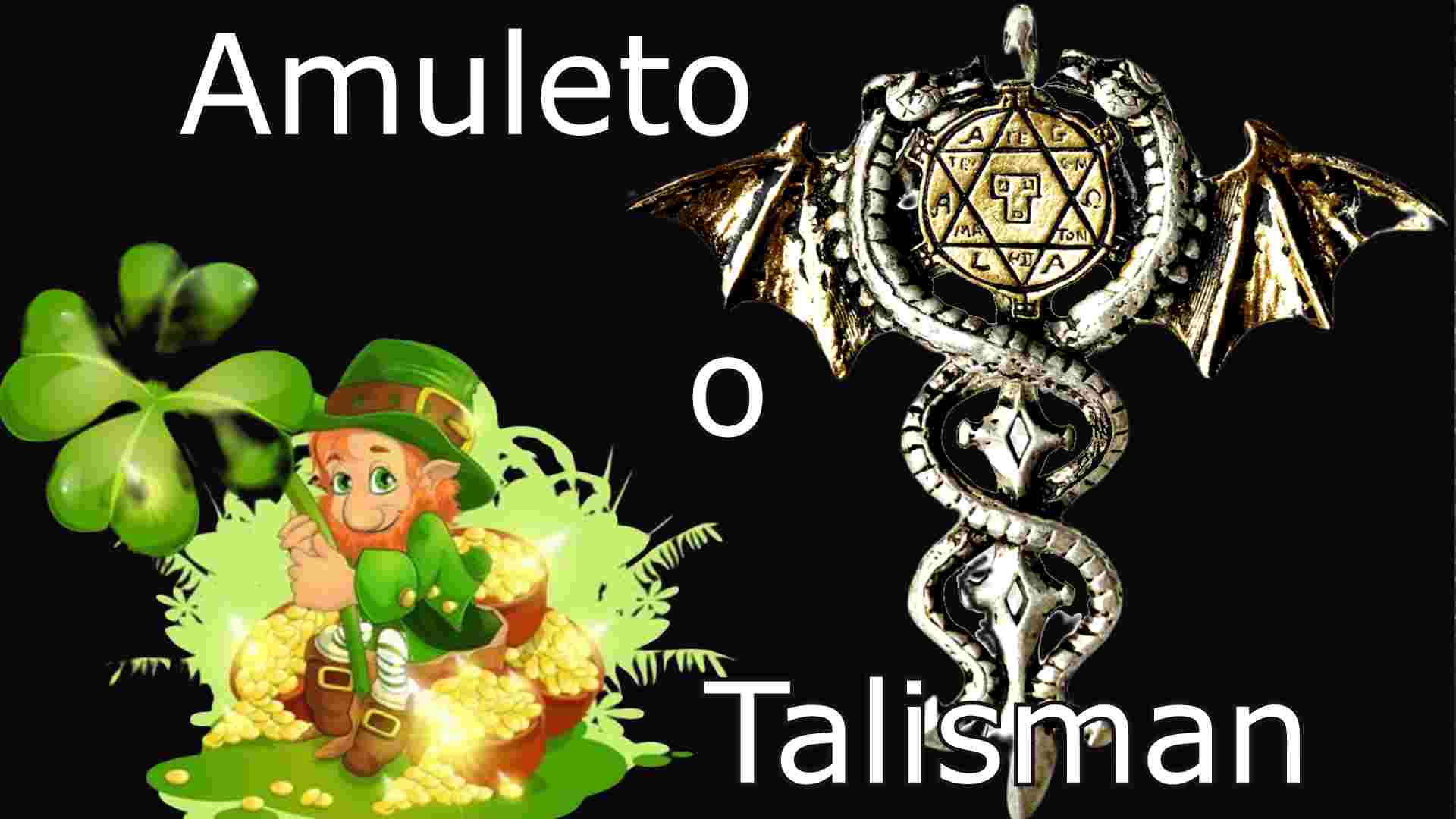 Amuletos o Talismanes