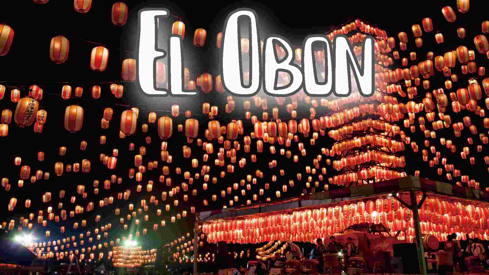 El Festival O-bon Japones.