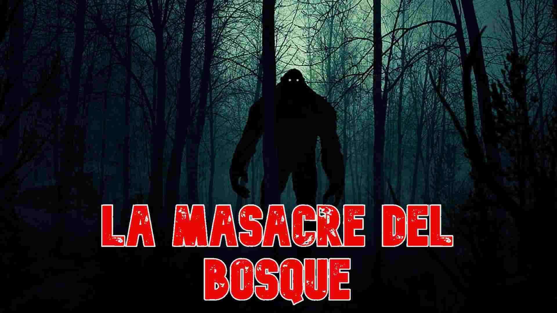 La Masacre en el Bosque