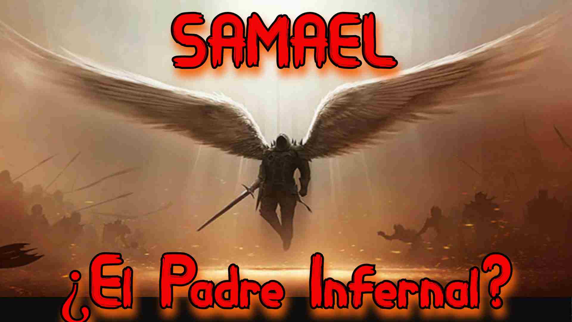 Samael ¿El padre infernal?