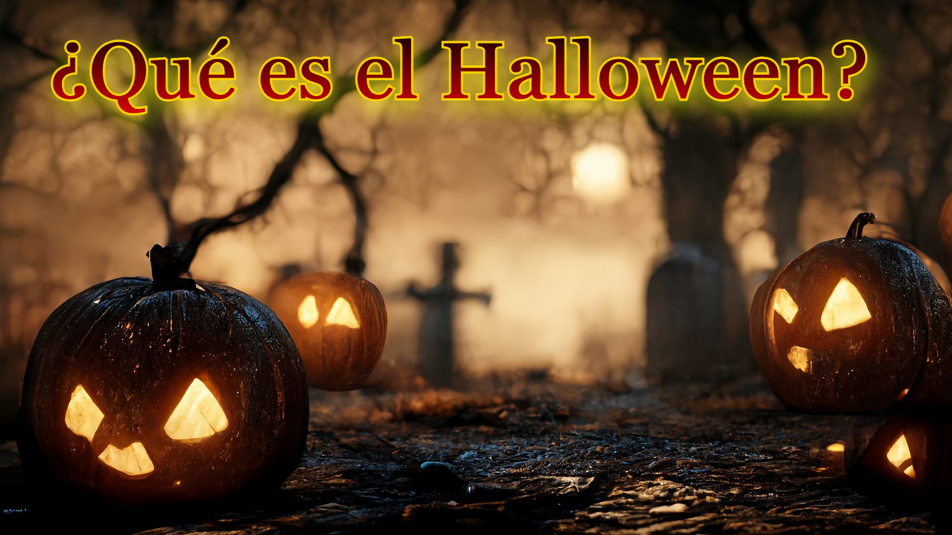 ¿Qué es el Halloween?