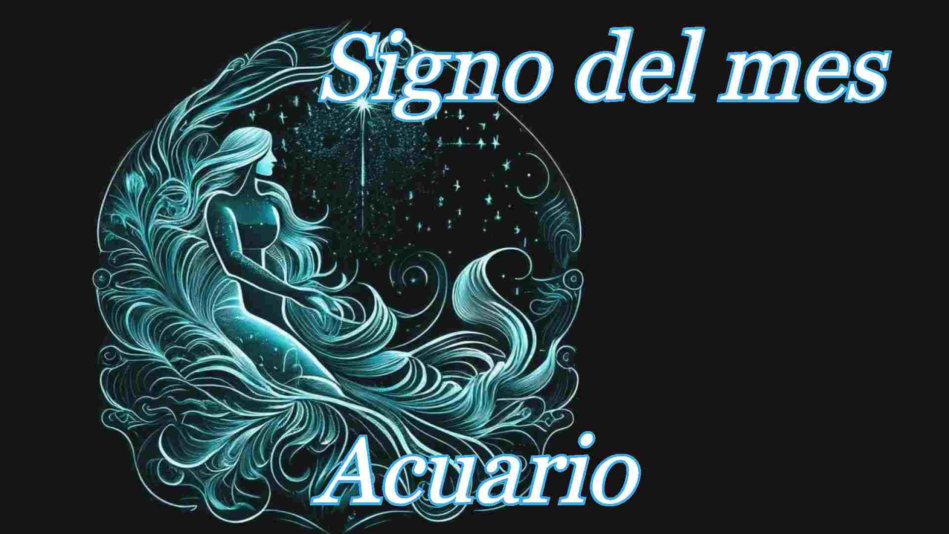 Signo del Mes: Acuario