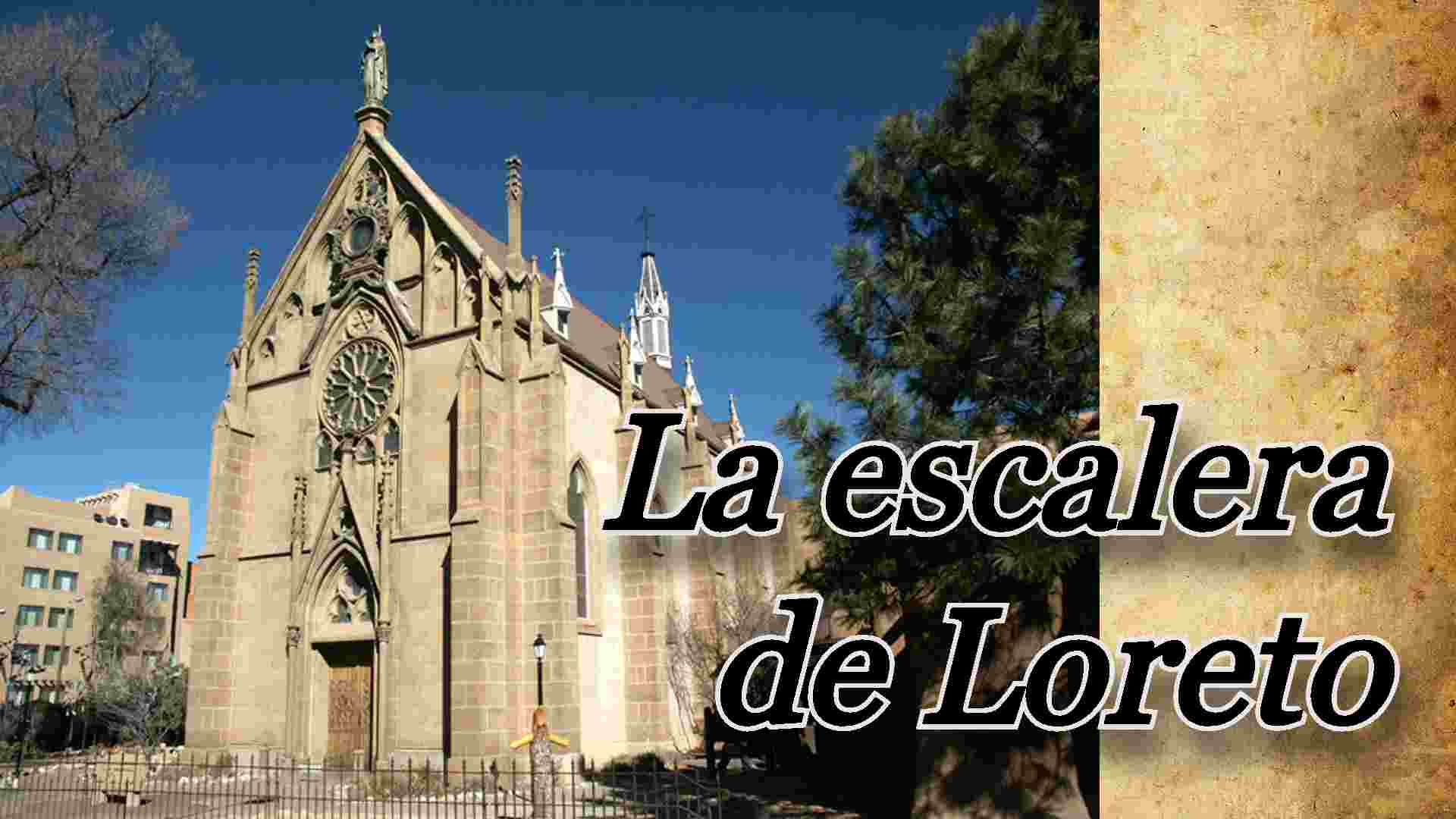 La escalera de Loreto