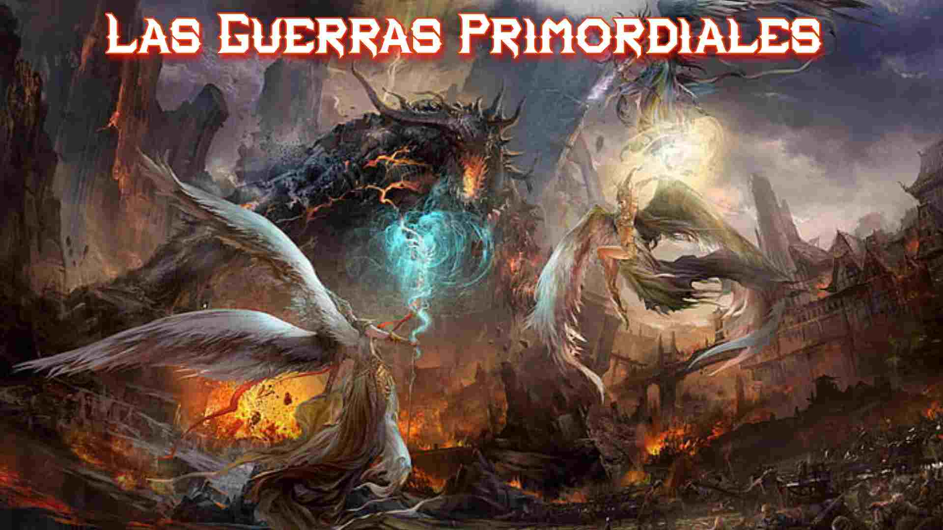 Las Guerras Primordiales